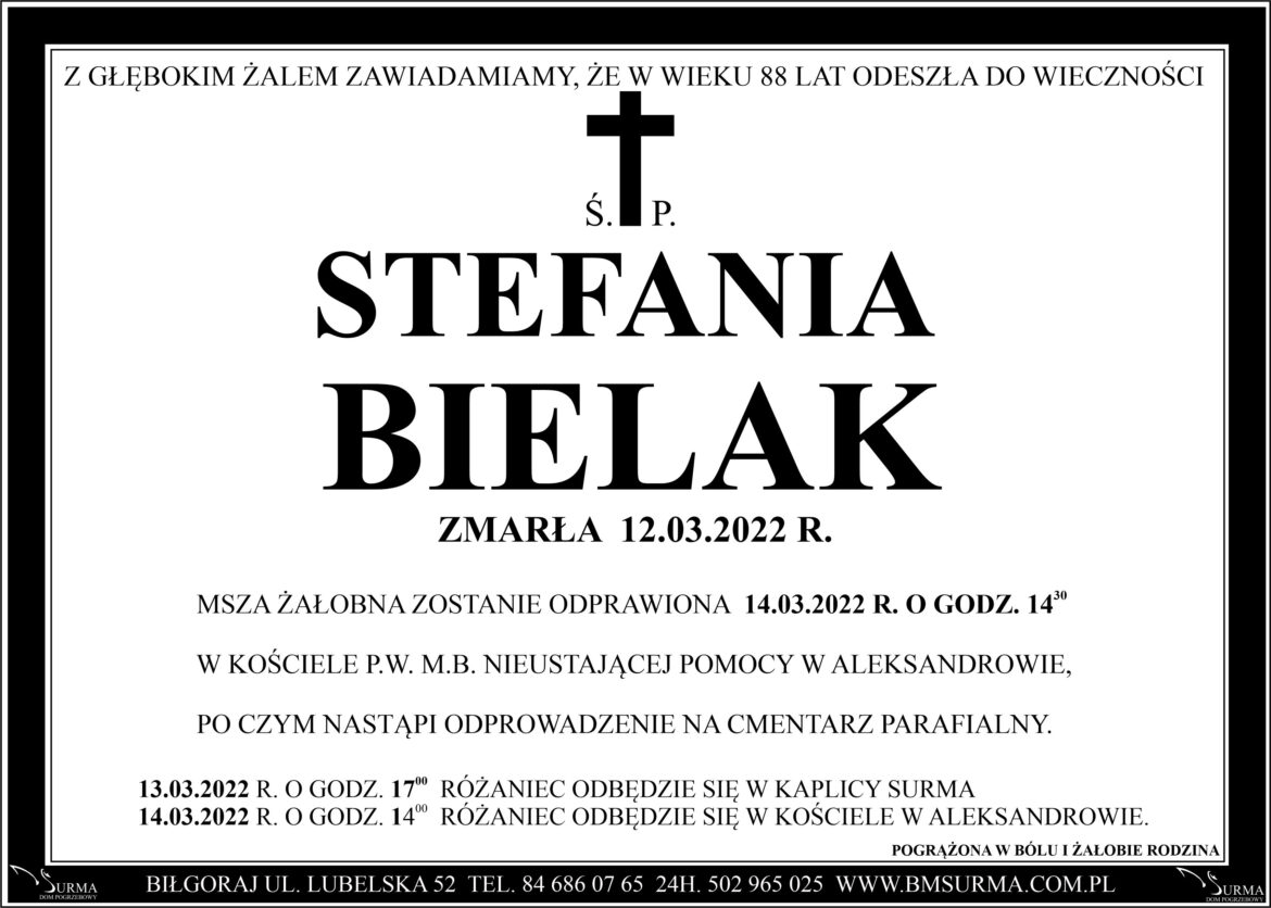 Ś. P. STEFANIA BIELAK