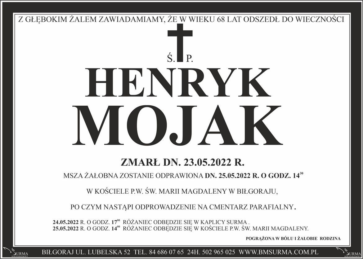 Ś.P. HENRYK MOJAK