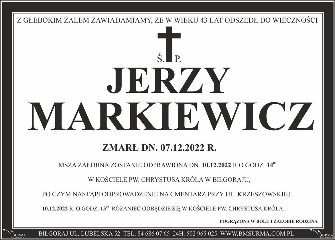 Ś.P. JERZY MARKIEWICZ