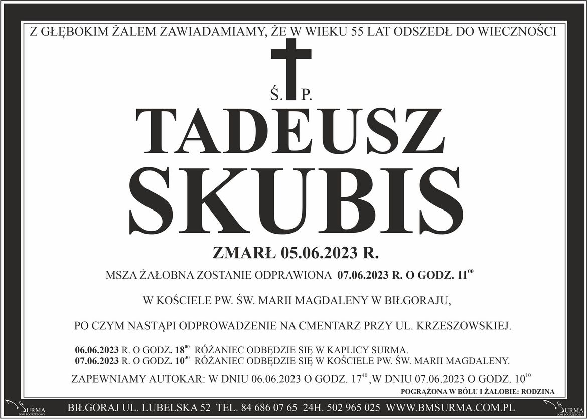 Ś.P. TADEUSZ SKUBIS