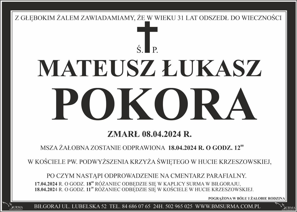 Ś.P. MATEUSZ ŁUKASZ POKORA